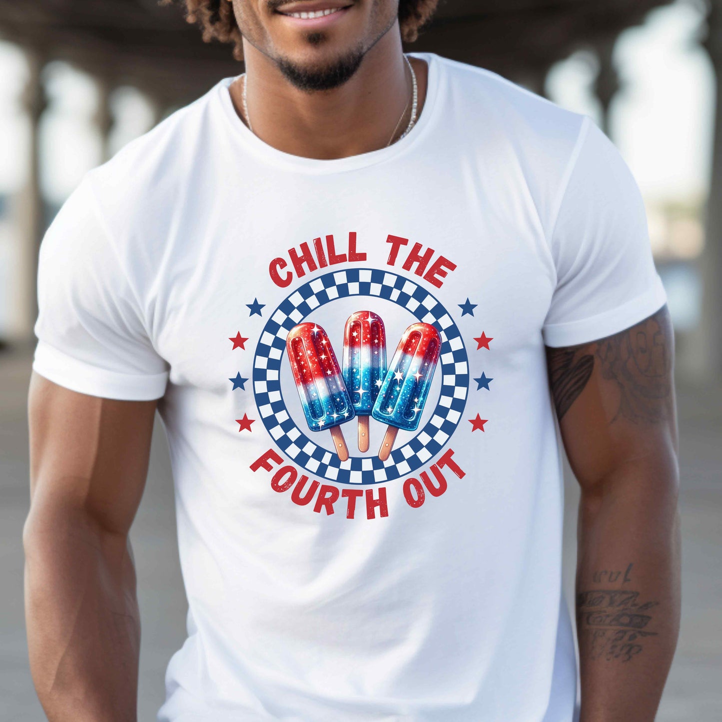 Chill the Fourth Out T-Shirt